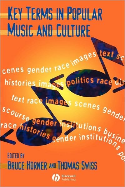 Cover for B Horner · Key Terms in Popular Music and Culture - Blackwell Guides (Paperback Bog) (1999)