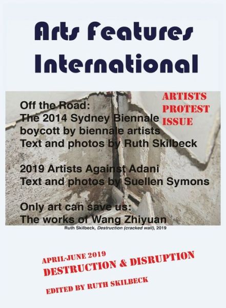 Cover for Ruth Skilbeck · Arts Features International, April-June 2019, Destruction &amp; Disruption - Arts Features International (Paperback Book) (2019)