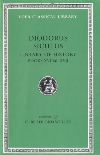 Cover for Diodorus Siculus · Library of History, Volume VIII: Books 16.66–17 - Loeb Classical Library (Hardcover Book) (1963)