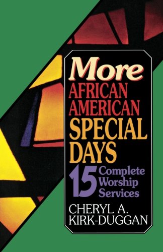 Cover for Cheryl Kirk-duggan · More African American Special Days: 15 Complete Worship Services (Paperback Book) (2005)