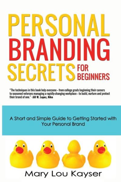 Cover for Mary Lou Kayser · Personal Branding Secrets for Beginners (Paperback Book) (2014)