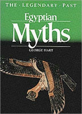 Cover for George Hart · Egyptian Myths - The Legendary Past (Paperback Book) (1990)