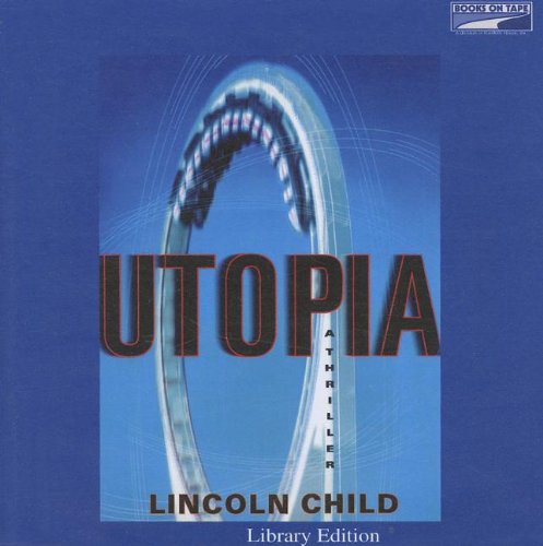 Cover for Lincoln Child · Utopia (Lib) (Cd) (Audiobook (CD)) (2003)