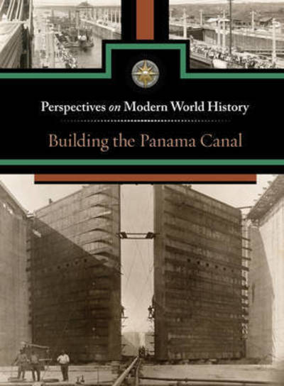 Cover for Sylvia Engdahl · Building the Panama Canal (Book) (2012)