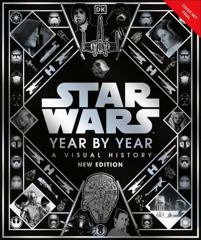 Cover for Kristin Baver · Star Wars Year By Year New Edition (Gebundenes Buch) (2021)
