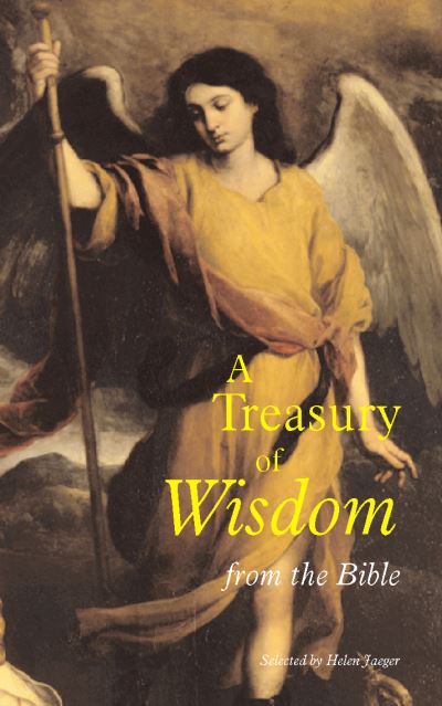 Cover for Helen Jaeger · A Treasury of Wisdom: from the Bible (Hardcover Book) [New edition] (2004)