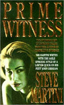Prime Witness - Steve Martini - Books - Headline Publishing Group - 9780747241645 - January 13, 1994