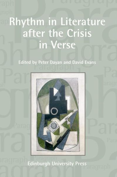 Cover for Peter Dayan · Rhythm in Literature after the Crisis in Verse: Paragraph Volume 33, Number 2 (Paperback Book) (2010)