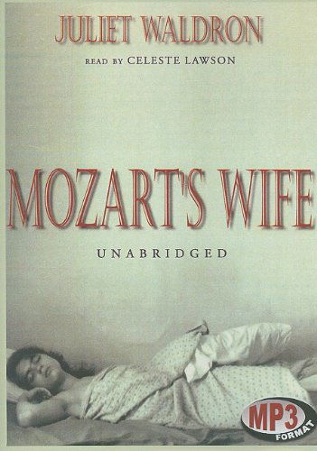 Cover for Juliet Waldron · Mozart's Wife: Library Edition (MP3-CD) [Mp3 edition] (2003)