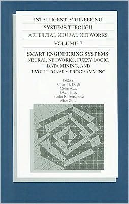 Cover for American Society of Mechanical Engineers (Asme) · Intelligent Engineering Systems Through Artificial Neural Networks (Proceedings of the 1997 Artificial Neural Networks in Engineering Conference (Annie '97)) (Paperback Book) (1997)