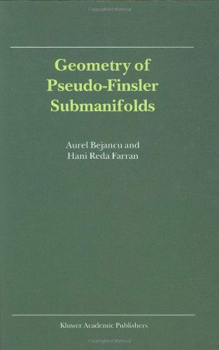 Cover for Aurel Bejancu · Geometry of Pseudo-finsler Submanifolds - Mathematics and Its Applications (Gebundenes Buch) (2000)