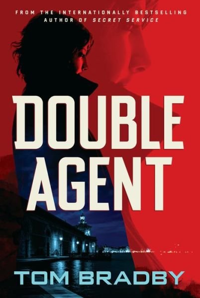 Cover for Tom Bradby · Double Agent (Buch) (2020)