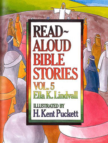 Cover for Ella K Lindvall · Read Aloud Bible Stories Vol 5 (Hardcover Book) (2015)