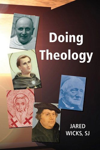 Cover for Wicks, Jared, Sj · Doing Theology (Paperback Book) (2009)