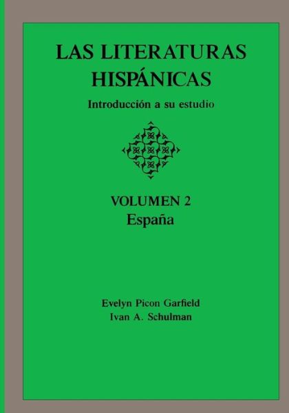 Cover for Evelyn Picon Garfield · Las Literaturas Hispanicas (Taschenbuch) [Second edition] (1990)