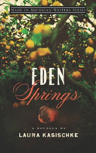 Cover for Laura Kasischke · Eden Springs (Paperback Book) (2010)