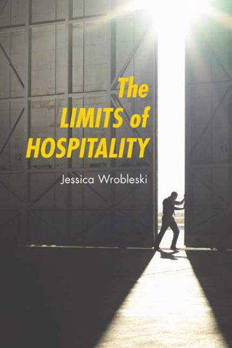 Cover for Jessica Wrobleski · The Limits of Hospitality (Paperback Bog) (2012)