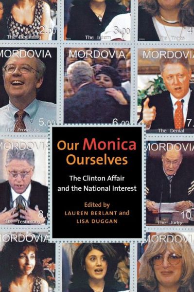 Cover for Diane Purkiss · Our Monica, Ourselves: The Clinton Affair and the National Interest - Sexual Cultures (Paperback Book) (2001)