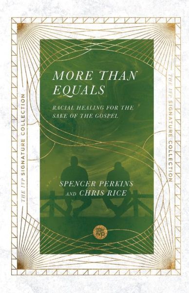 Cover for Spencer Perkins · More Than Equals – Racial Healing for the Sake of the Gospel (Paperback Book) (2021)