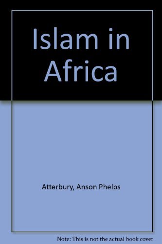 Islam in Africa: Its Effects--Religious, Ethical, and Social--upon the People of the Country - Anson Phelps Atterbury - Bøger - ABC-CLIO - 9780837120645 - 6. november 1969