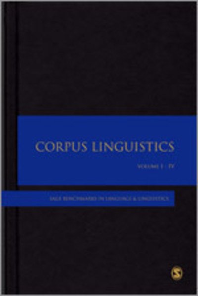 Cover for Douglas Biber · Corpus Linguistics - SAGE Benchmarks in Language and Linguistics (Hardcover Book) [Four-volume Set Ed. edition] (2011)