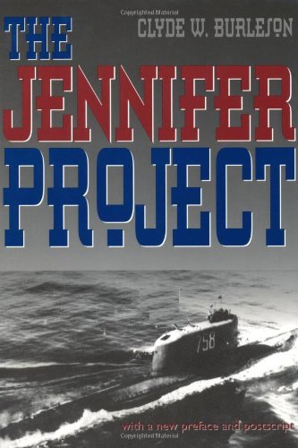 Cover for Clyde W. Burleson · The Jennifer Project: Top Secret CIA Salvage Mission (Paperback Book) [New edition] (1997)