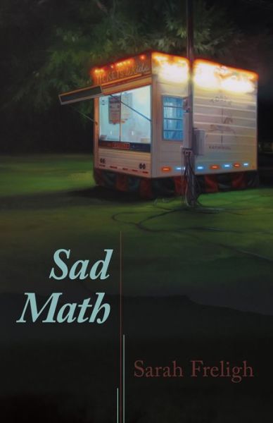 Cover for Sarah Freligh · Sad Math: Poems by Sarah Freligh (Paperback Book) (2015)