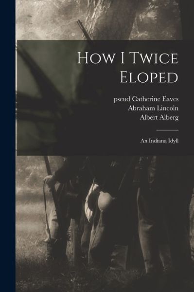Cover for Albert Alberg · How I Twice Eloped (Paperback Book) (2021)