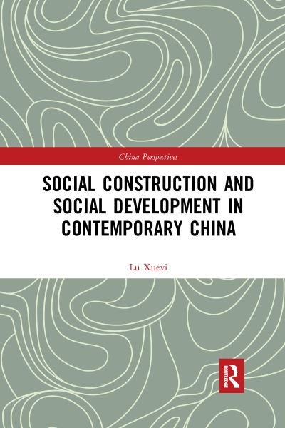 Cover for Xueyi Lu · Social Construction and Social Development in Contemporary China - China Perspectives (Taschenbuch) (2021)