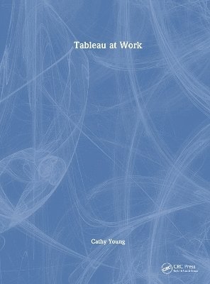 Cover for Cathy Young · Tableau at Work (Hardcover Book) (2025)