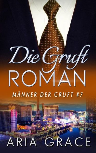 Cover for Aria Grace · Die Gruft (Paperback Book) (2019)