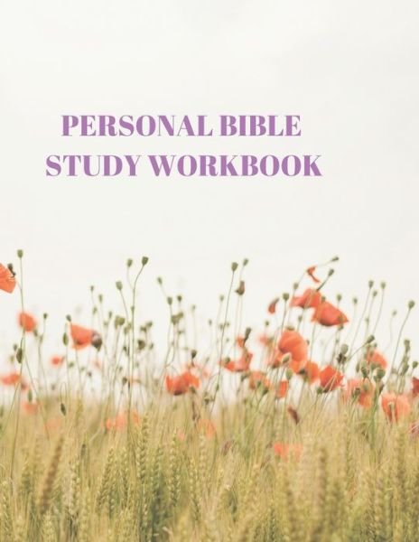Personal Bible Study Workbook - Larry Sparks - Bücher - Independently Published - 9781086424645 - 30. Juli 2019