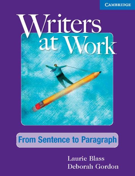 Cover for Laurie Blass · Writers at Work from Sentence to Paragra (Gebundenes Buch) [Pap / Psc edition] (2014)