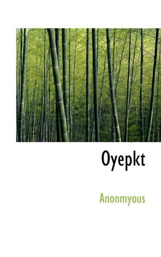 Cover for Anonmyous · Oyepkt (Paperback Book) (2009)