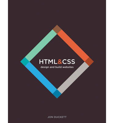 Cover for Jon Duckett · HTML and CSS: Design and Build Websites (Inbunden Bok) (2014)