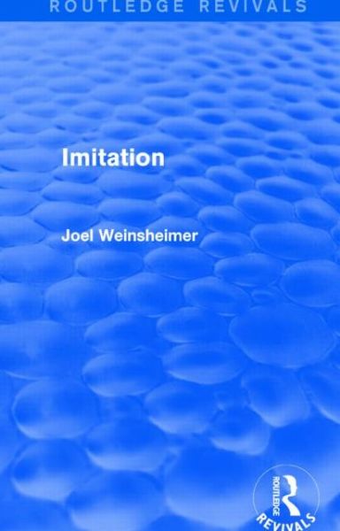 Cover for Joel Weinsheimer · Imitation (Routledge Revivals) - Routledge Revivals (Hardcover Book) (2014)