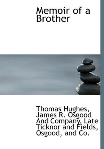 Cover for Thomas Hughes · Memoir of a Brother (Hardcover Book) (2010)