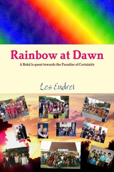 Cover for Les Endrei · Rainbow at Dawn (Paperback Book) (2014)