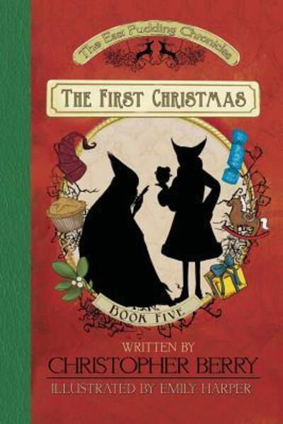 Cover for Christopher Berry · The First Christmas (Pocketbok) (2015)