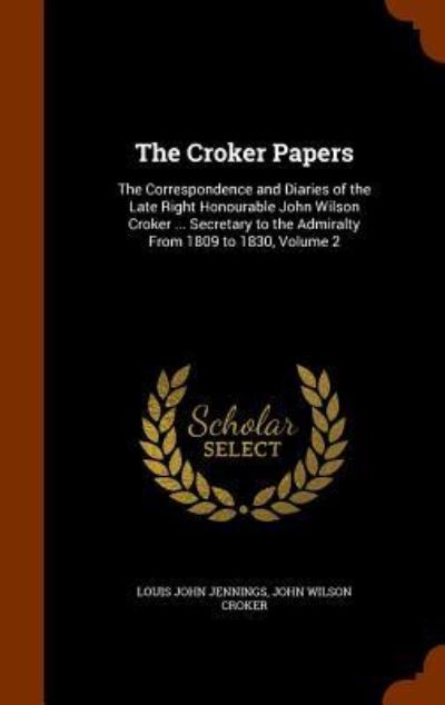 Cover for Louis John Jennings · The Croker Papers (Hardcover Book) (2015)
