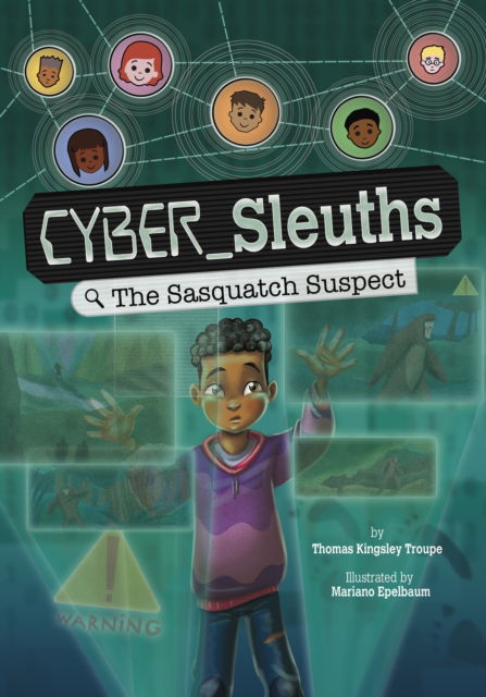 Cover for Thomas Kingsley Troupe · The Sasquatch Suspect - Cyber Sleuths (Paperback Book) (2025)