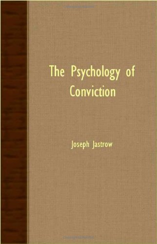 Cover for Joseph Jastrow · The Psychology of Conviction (Paperback Book) (2007)