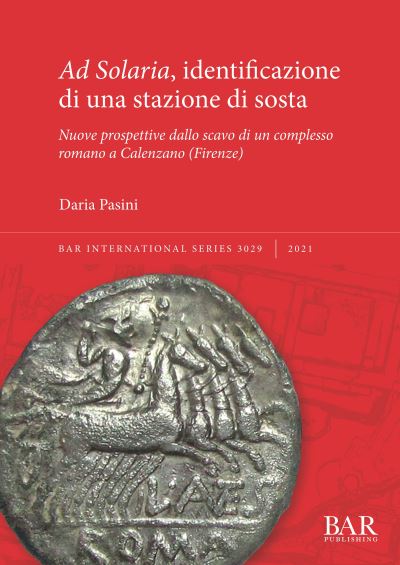 Cover for Daria Pasini · Ad Solaria, Identificazione Di una Stazione Di Sosta (Book) (2021)