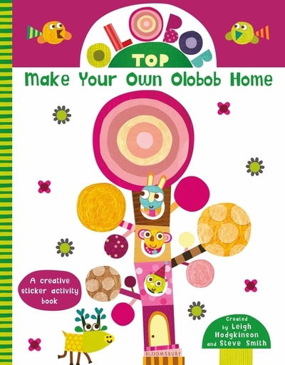 Cover for Leigh Hodgkinson · Olobob Top: Make Your Own Olobob Home (Paperback Bog) (2018)