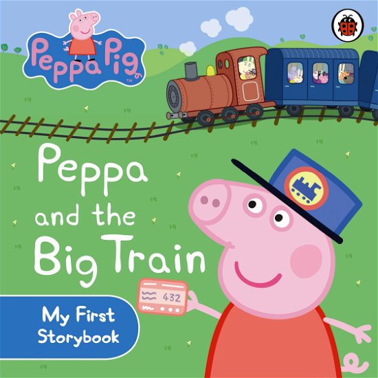 Cover for Peppa Pig · Peppa Pig: Peppa and the Big Train: My First Storybook - Peppa Pig (Tavlebog) (2011)