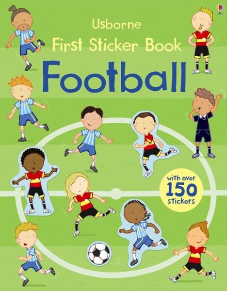 Cover for Sam Taplin · First Sticker Book Football - First Sticker Books series (Paperback Book) (2013)