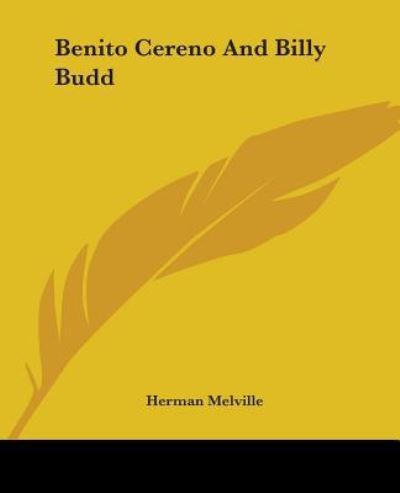Cover for Herman Melville · Benito Cereno and Billy Budd (Paperback Book) (2004)