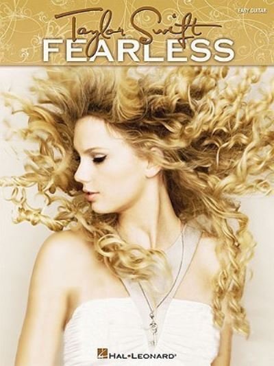Taylor Swift - Fearless - Taylor Swift - Books - Hal Leonard Corporation - 9781423481645 - September 25, 2009