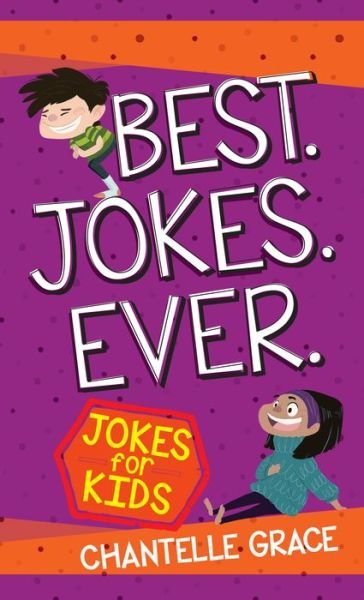 Cover for Chantelle Grace · Best Jokes Ever (Paperback Book) (2017)