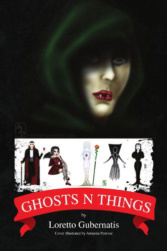 Cover for Loretto Gubernatis · Ghosts N Things (Paperback Book) (2008)